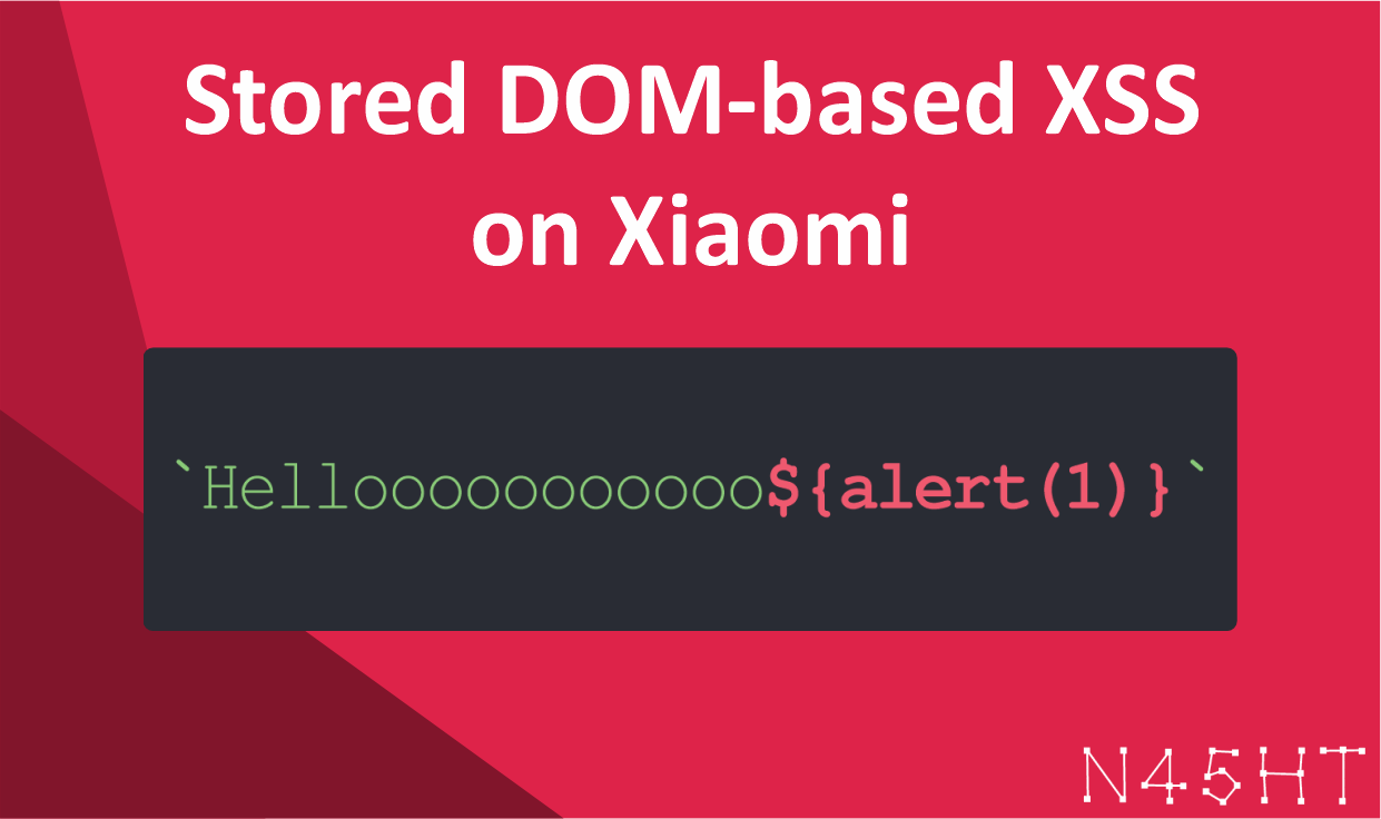 Stored DOM-based XSS on Xiaomi