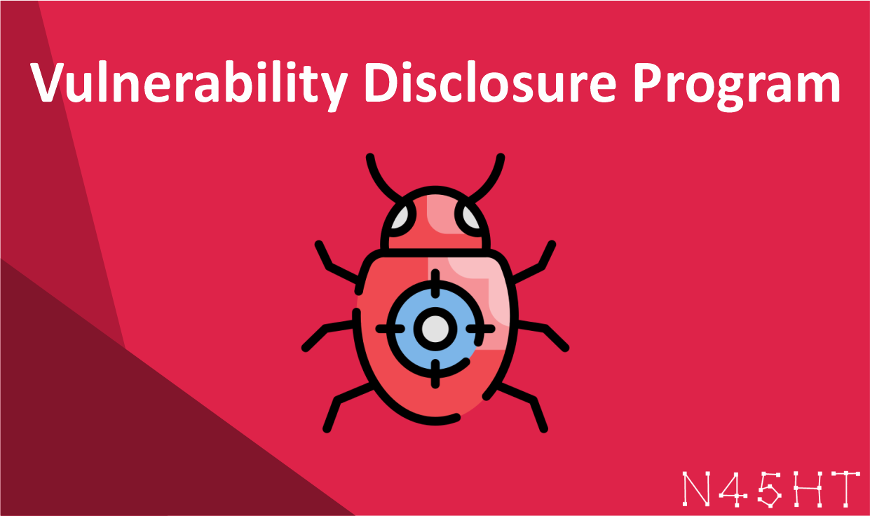 N45HT Vulnerability Disclosure Program